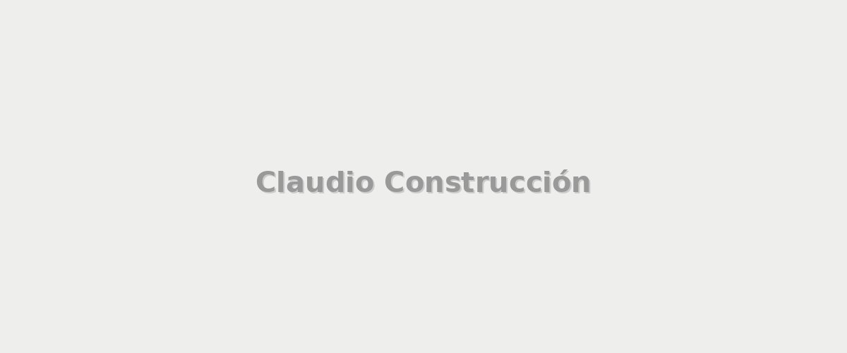 Claudio Construcción - Construcción en City Bell