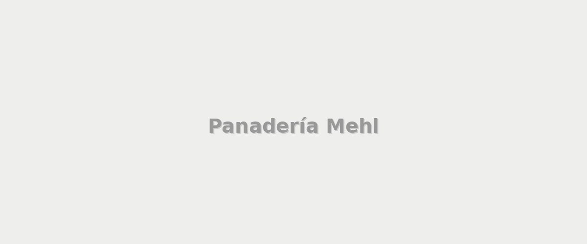 Panadería Mehl - Panaderías en Los Hornos