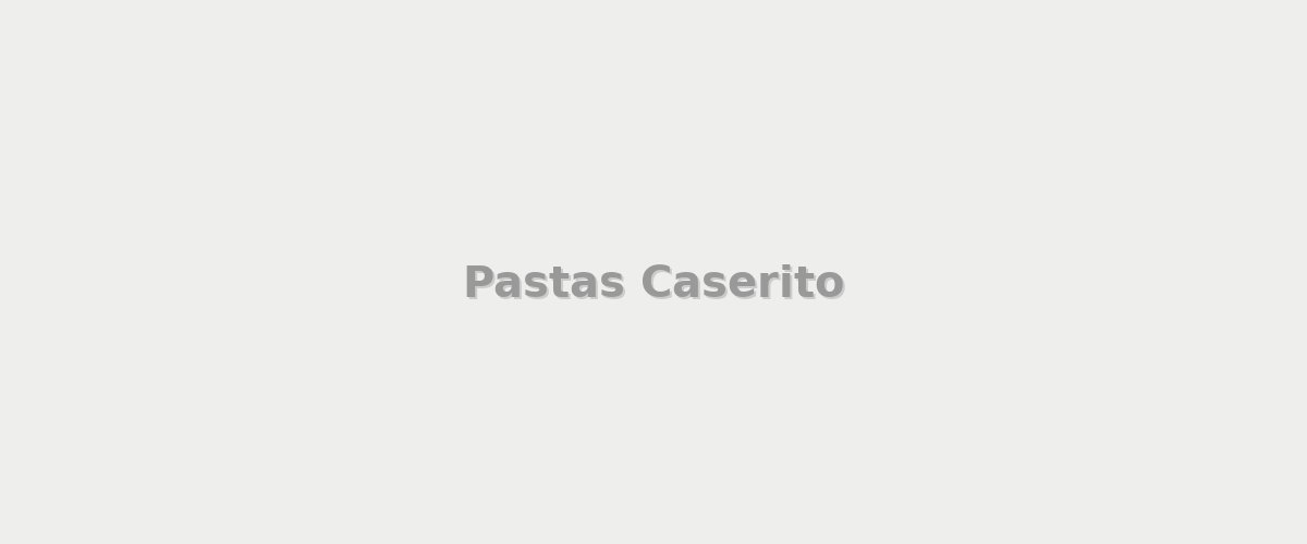 Pastas Caserito - Pastas frescas en Los Hornos