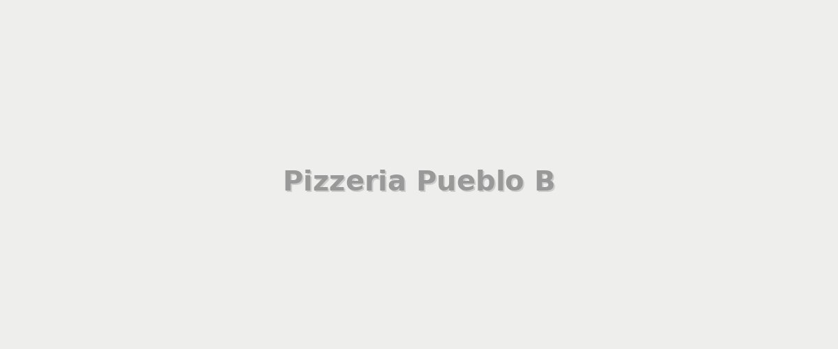 Pizzeria Pueblo B - Pizzerias en Mar del Tuyu